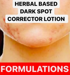 HERBAL BASED DARK SPOT CORRECTOR LOTION FORMULATIONS AND PRODUCTION PROCESS