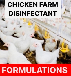 CHICKEN FARM DISINFECTANT FORMULATIONS AND PRODUCTION PROCESS
