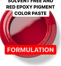 SOLVENT FREE AND RED EPOXY PIGMENT COLOR PASTE FORMULATION AND PRODUCTION PROCESS