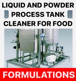 LIQUID AND POWDER PROCESS TANK CLEANER FOR FOOD FORMULATIONS AND PRODUCTION PROCESS