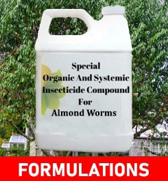 Formulations And Production Process of Organic And Systemic Insecticide Compound For Almond Worms