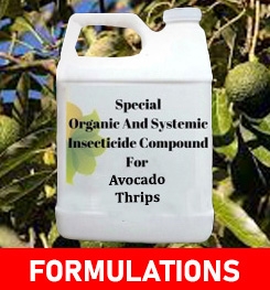 Formulations And Production Process of Organic And Systemic Insecticide Compound For Avocado Thrips