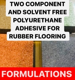 TWO COMPONENT AND SOLVENT FREE POLYURETHANE ADHESIVE FOR RUBBER FLOORING FORMULATIONS AND PRODUCTION PROCESS