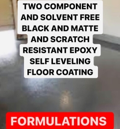 TWO COMPONENT AND SOLVENT FREE BLACK AND MATTE AND SCRATCH RESISTANT EPOXY SELF LEVELING FLOOR COATING FORMULATIONS AND PRODUCTION PROCESS