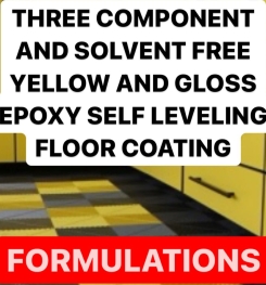 THREE COMPONENT AND SOLVENT FREE YELLOW AND GLOSS EPOXY SELF LEVELING FLOOR COATING FORMULATION AND PRODUCTION PROCESS