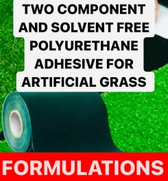 TWO COMPONENT AND SOLVENT FREE POLYURETHANE ADHESIVE FOR ARTIFICIAL GRASS FORMULATIONS AND PRODUCTION PROCESS