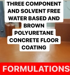THREE COMPONENT AND SOLVENT FREE WATER BASED AND BROWN POLYURETANE CONCRETE FLOOR COATING FORMULATIONS AND PRODUCTION PROCESS