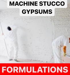 MACHINE STUCCO GYPSUMS FORMULATIONS AND PRODUCTION PROCESS