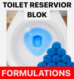 TOILET RESERVIOR BLOCK FORMULATIONS AND PRODUCTION PROCESS