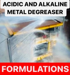 ACIDIC AND ALKALINE METAL DEGREASER FORMULATIONS AND PRODUCTION PROCESS