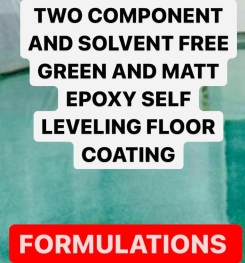 TWO COMPONENT AND SOLVENT FREE GREEN AND MATT EPOXY SELF LEVELING FLOOR COATING FORMULATIONS AND PRODUCTION PROCESS