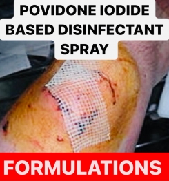 POVIDONE IODIDE BASED DISINFECTANT SPRAY FORMULATIONS AND PRODUCTION PROCESS
