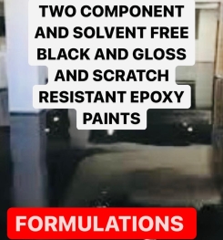TWO COMPONENT AND SOLVENT FREE BLACK AND GLOSS AND SCRATCH RESISTANT EPOXY PAINTS FORMULATIONS AND PRODUCTION PROCESS