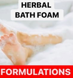 HERBAL BATH FOAM FORMULATIONS AND PRODUCTION PROCESS