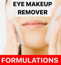 EYE MAKEUP REMOVER FORMULATIONS AND PRODUCTION PROCESS
