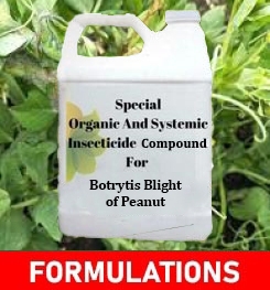 Formulations And Production Process of Organic And Systemic Fungicide Compound For Botrytis Blight of Peanut