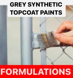 GREY SYNTHETIC TOPCOAT PAINTS FORMULATIONS AND PRODUCTION PROCESS