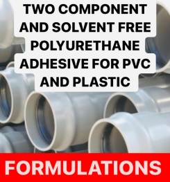 TWO COMPONENT AND SOLVENT FREE POLYURETHANE ADHESIVE FOR PVC AND PLASTIC FORMULATIONS AND PRODUCTION PROCESS
