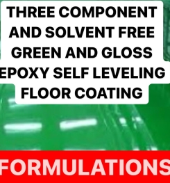 THREE COMPONENT AND SOLVENT FREE GREEN AND GLOSS EPOXY SELF LEVELING FLOOR COATING FORMULATIONS AND PRODUCTION PROCESS
