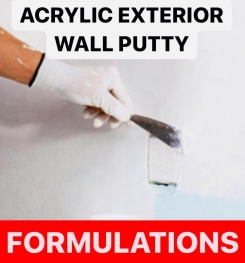ACRYLIC EXTERIOR WALL PUTTY FORMULATIONS AND PRODUCTION PROCESS