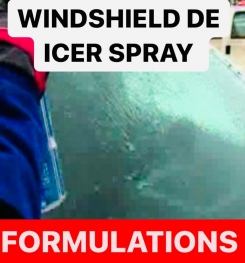 WINDSHIELD DE ICER SPRAY FORMULATIONS AND PRODUCTION PROCESS