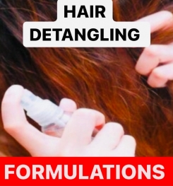 HAIR DETANGLING PRODUCTS FORMULATIONS AND PRODUCTION PROCESS