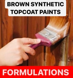 BROWN SYNTHETIC TOPCOAT PAINTS FORMULATIONS AND PRODUCTION PROCESS