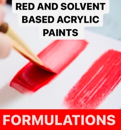 RED AND SOLVENT BASED ACRYLIC PAINTS FORMULATIONS AND PRODUCTION PROCESS