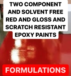 TWO COMPONENT AND SOLVENT FREE RED AND GLOSS AND SCRATCH RESISTANT EPOXY PAINTS FORMULATIONS AND PRODUCTION PROCESS