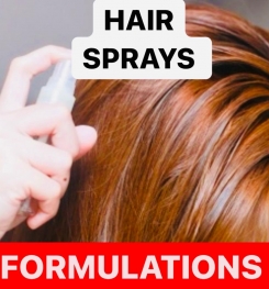 HAIR SPRAYS FORMULATIONS AND PRODUCTION PROCESS