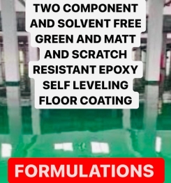 TWO COMPONENT AND SOLVENT FREE GREEN AND MATT AND SCRATCH RESISTANT EPOXY SELF LEVELING FLOOR COATING FORMULATIONS AND PRODUCTION PROCESS