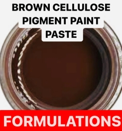 BROWN CELLULOSE PIGMENT PAINT PASTE FORMULATIONS AND PRODUCTION PROCESS
