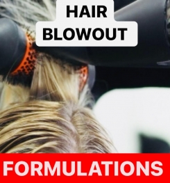HAIR BLOWOUT PRODUCTS FORMULATIONS AND PRODUCTION PROCESS
