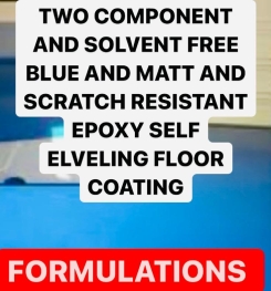 TWO COMPONENT AND SOLVENT FREE BLUE AND MATT AND SCRATCH RESISTANT EPOXY SELF ELVELING FLOOR COATING FORMULATIONS AND PRODUCTION PROCESS