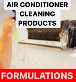 AIR CONDITIONER CLEANING PRODUCTS FORMULATIONS AND PRODUCTION PROCESS