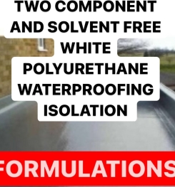 TWO COMPONENT AND SOLVENT FREE WHITE POLYURETHANE WATERPROOFING ISOLATION COATING FORMULATION AND PRODUCTION PROCESS
