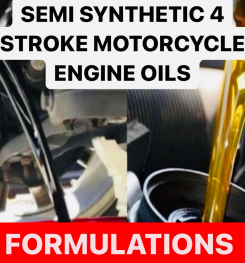 SEMI SYNTHETIC 4 STROKE MOTORCYCLE ENGINE OILS FORMULATIONS AND PRODUCTION PROCESS