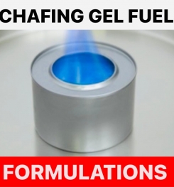 CHAFING GEL FUEL FORMULATIONS AND PRODUCTION PROCESS
