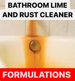 BATHROOM LIME AND RUST CLEANER FORMULATIONS AND PRODUCTION PROCESS