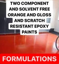 TWO COMPONENT AND SOLVENT FREE ORANGE AND GLOSS AND SCRATCH RESISTANT EPOXY PAINTS FORMULATIONS AND PRODUCTION PROCESS