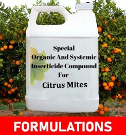 Formulations And Production Process of Organic And Systemic Insecticide Compound For Citrus Mites