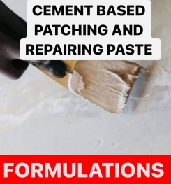 CEMENT BASED PATCHING AND REPAIRING PASTE FORMULATIONS AND PRODUCTION PROCESS