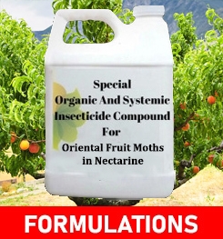 Formulations And Production Process of Organic And Systemic Insecticide Compound For Oriental Fruit Moths in nectarine