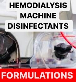 HEMODIALYSIS MACHINE DISINFECTANTS FORMULATIONS AND PRODUCTION PROCESS