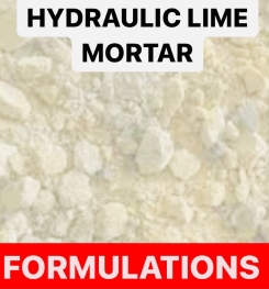HYDRAULIC LIME MORTAR FORMULATIONS AND PRODUCTION PROCESS