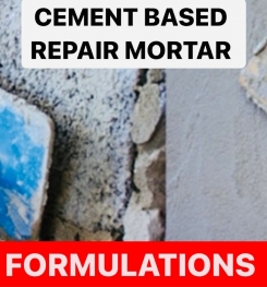 CEMENT BASED REPAIR MORTAR FORMULATIONS AND PRODUCTION PROCESS