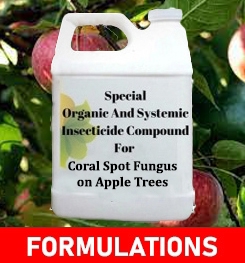 Formulations And Production Process of Organic And Systemic Fungicide Compound For Coral Spot Fungus on Apple Trees