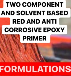 TWO COMPONENT AND SOLVENT BASED RED AND ANTI CORROSIVE EPOXY PRIMER FORMULATION AND PRODUCTION PROCESS