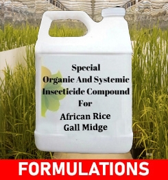 Formulations And Production Process of Organic And Systemic Insecticide Compound For African Rice Gall Midge