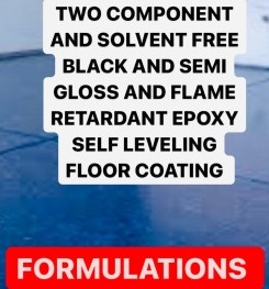 TWO COMPONENT AND SOLVENT FREE BLACK AND SEMI GLOSS AND FLAME RETARDANT EPOXY SELF LEVELING FLOOR COATING FORMULATIONS AND PRODUCTION PROCESS